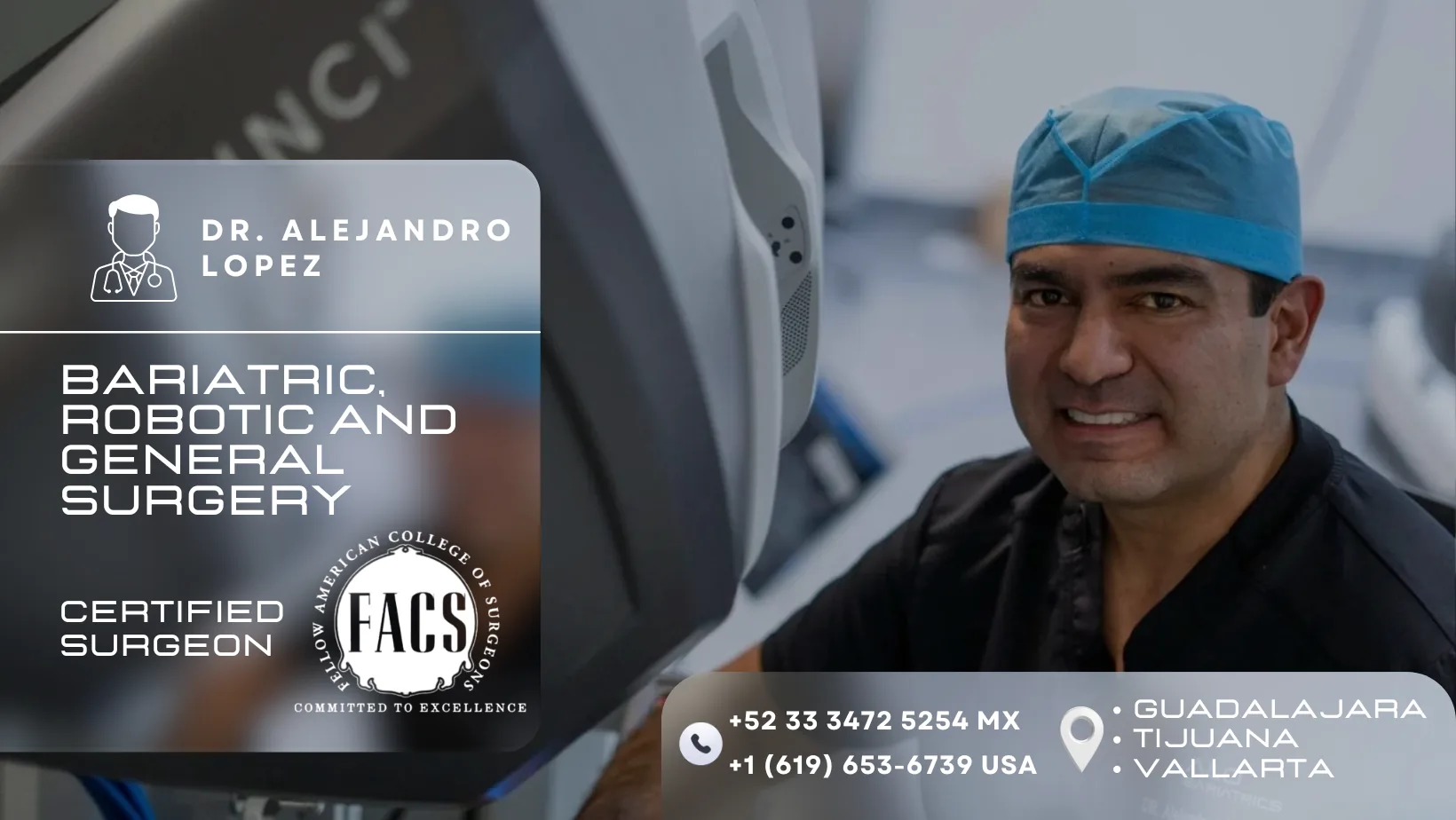 Dr. Alejandro López Ortega – Bariatric & General Surgeon